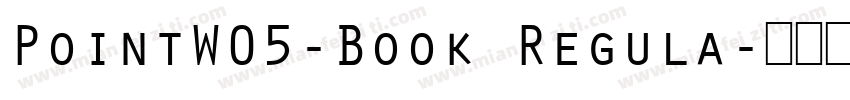 PointW05-Book Regula字体转换